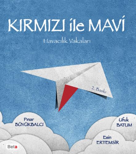 Kurye Kitabevi - Kırmızı İle Mavi-Havacılık Vakaları