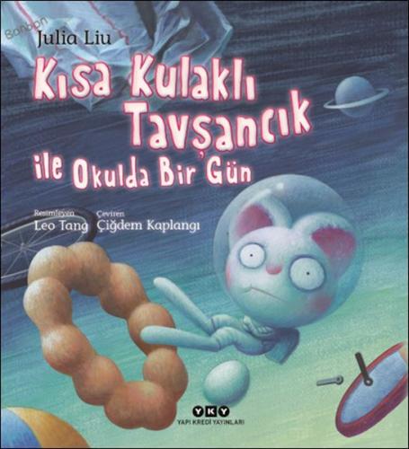 Kurye Kitabevi - Kısa Kulaklı Tavşancık ile Okulda Bir Gün