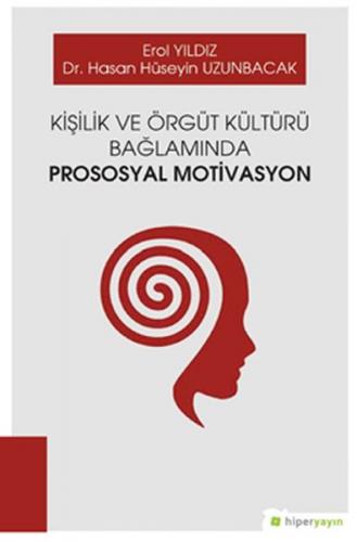 Kurye Kitabevi - Kişilik ve Örgüt Kültürü Bağlamında Prososyal Motivas