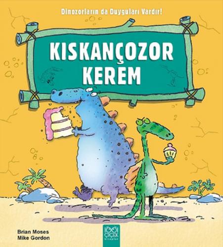 Kurye Kitabevi - Dinozorların Da Duyguları Vardır-Kıskançozor Kerem