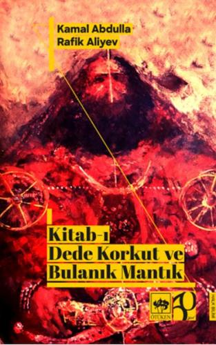 Kurye Kitabevi - Kitab-ı Dede Korkut ve Bulanık Mantık