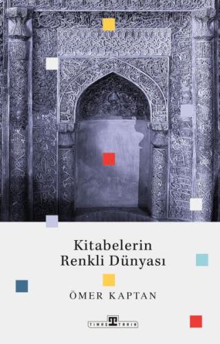 Kurye Kitabevi - Kitabelerin Renkli Dünyası