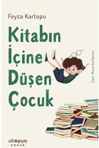 Kurye Kitabevi - Kitabın İçine Düşen Çocuk