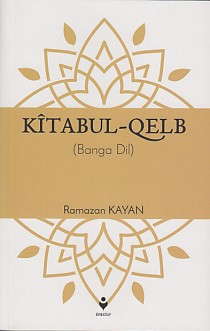 Kurye Kitabevi - Kitabul Qelb Banga Dil