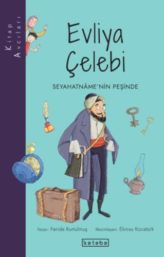 Kurye Kitabevi - Kitap Avcıları - Evliya Çelebi Seyahatnâme’nin Peşind