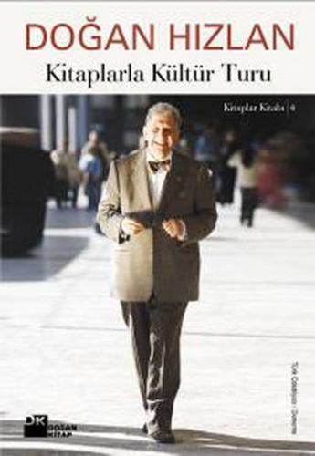 Kurye Kitabevi - Kitaplar Kitabı-4: Kitaplarla Kültür Turu