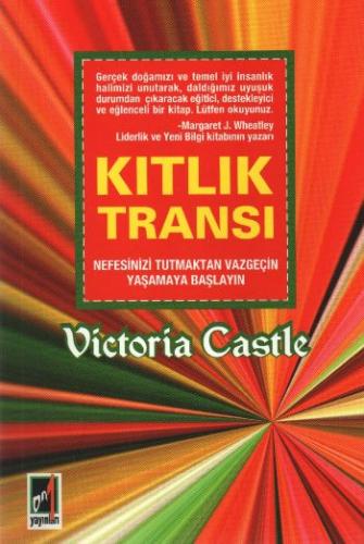 Kurye Kitabevi - Kıtlık Transı-Nefesinizi Tutmaktan Vazgeçin Yaşamaya 