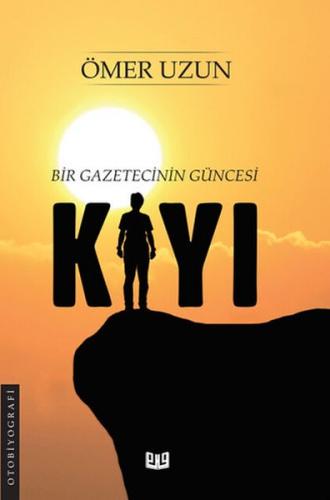 Kurye Kitabevi - Kıyı Bir Gazetecinin Güncesi