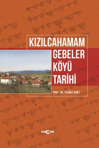 Kurye Kitabevi - Kızılcahamam Gebeler Köyü Tarihi