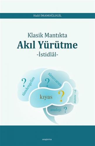 Kurye Kitabevi - Klasik Mantıkta Akıl Yürütme İstidlal