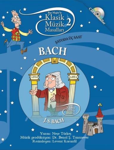 Kurye Kitabevi - Klasik Müzik Masalları-2: Bach