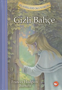 Kurye Kitabevi - Klasikleri Okuyorum-Gizli Bahçe Ciltli