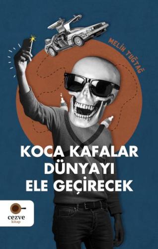 Kurye Kitabevi - Koca Kafalar Dünyayı Ele Geçirecek