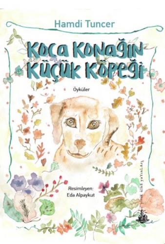 Kurye Kitabevi - Koca Konağın Küçük Köpeği