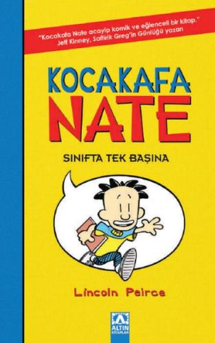 Kurye Kitabevi - Kocakafa Nate-1 : Sınıfta Tek Başına