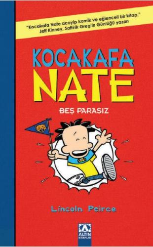 Kurye Kitabevi - Kocakafa Nate-4 : Beş Parasız