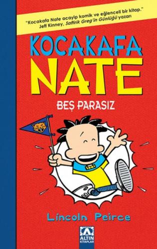 Kurye Kitabevi - Kocakafa Nate-4 : Beş Parasız