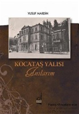 Kurye Kitabevi - Kocataş Yalısı Anılarım