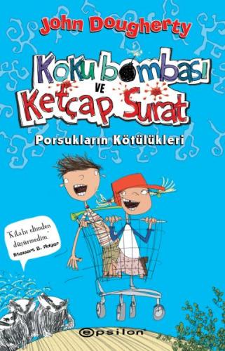 Kurye Kitabevi - Koku Bombası ve Ketçap Surat – Porsukların Kötülükler