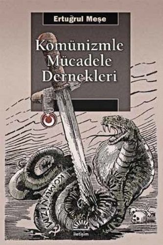 Kurye Kitabevi - Komünizmle Mücadele Dernekleri