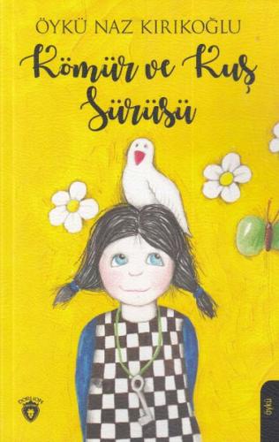 Kurye Kitabevi - Kömür Ve Kuş Sürüsü