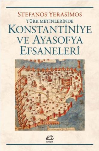 Kurye Kitabevi - Konstantiniye ve Ayasofya Efsaneleri