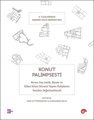 Kurye Kitabevi - Konut Palimpsesti – Roma, Geç Antik, Bizans ve Erken 