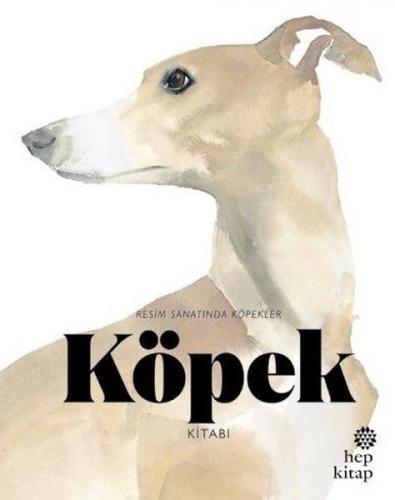 Kurye Kitabevi - Köpek Kitabı-Resim Sanatında Köpekler