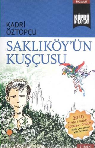 Kurye Kitabevi - Köprü Kitaplar 07 Saklıköy'ün Kuşçusu