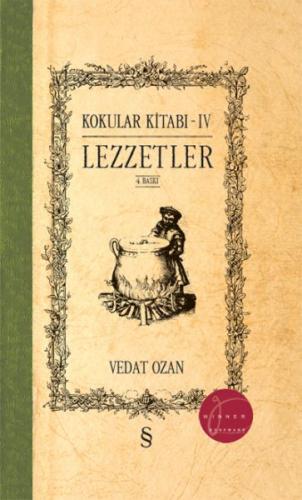 Kurye Kitabevi - Kokular Kitabı IV Lezzetler-Ciltli