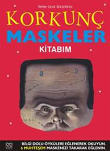 Kurye Kitabevi - Korkunç Maskeler Kitabım