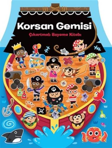 Kurye Kitabevi - Korsan Gemisi Çıkartmalı Boyama Kitabı