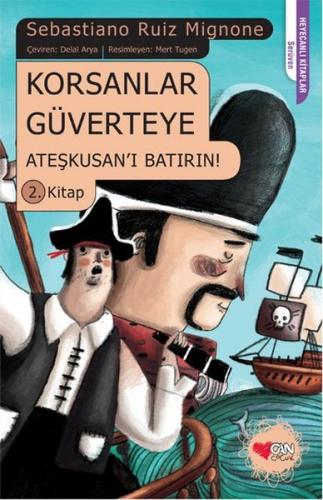 Kurye Kitabevi - Korsanlar Güverteye 2 Ateşkusanı Batırın