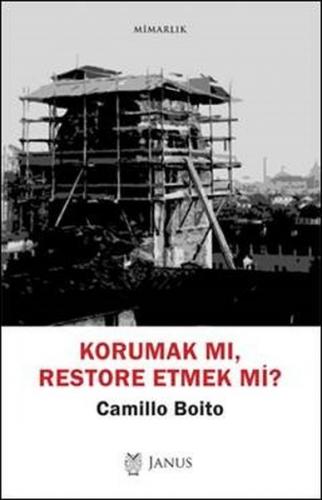 Kurye Kitabevi - Korumak mı Restore Etmek mi