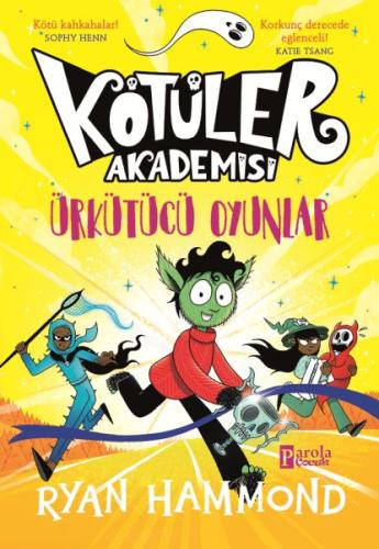 Kurye Kitabevi - Kötüler Akademisi: Ürkütücü Oyunlar