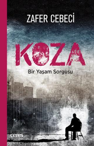 Kurye Kitabevi - Koza-Bir Yaşam Sorgusu