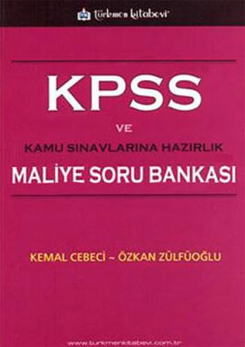 Kurye Kitabevi - KPSS ve Kamu Sınavlarına Hazırlık Maliye Soru Bankası