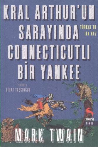 Kurye Kitabevi - Kral Arthurun Sarayında Connecticutlı Bir Yankee