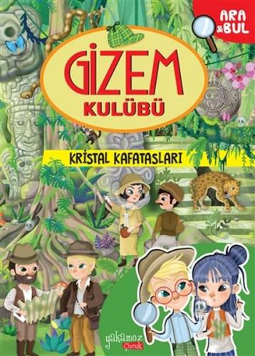 Kurye Kitabevi - Gizem Kulübü-Kristal Kafatasları