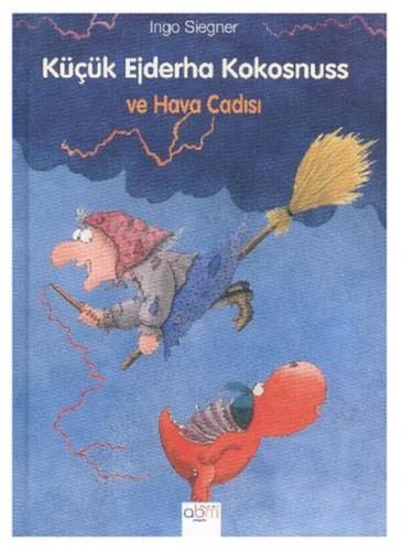 Kurye Kitabevi - Küçük Ejderha Kokosnuss ve Hava Cadısı (Ciltli)