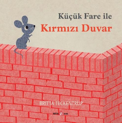 Kurye Kitabevi - Küçük Fare İle Kırmızı Duvar