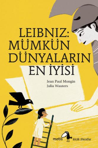 Kurye Kitabevi - Küçük Filozoflar-6: Leibniz: Mümkün Dünyaların En İyi