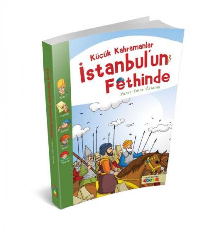 Kurye Kitabevi - Küçük Kahramanlar İstanbulun Fethinde