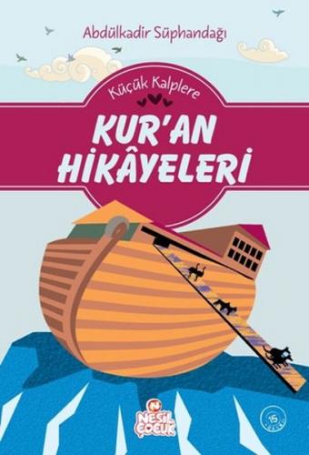 Kurye Kitabevi - Küçük Kalplere Kur'an Hikayeleri