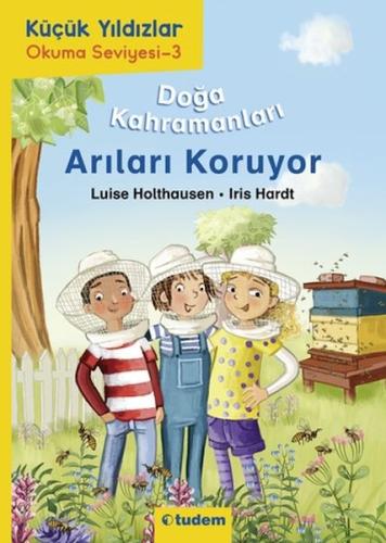 Kurye Kitabevi - Küçük Yıldızlar: Doğa Kahramanları - Arıları Koruyor