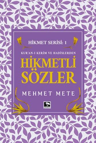 Kurye Kitabevi - Kur'an-i Kerim ve Hadislerden Hikmetli Sözler - Hikme