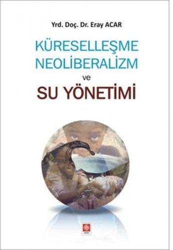 Kurye Kitabevi - Küreselleşme Neoliberalizm ve Su Yönetimi