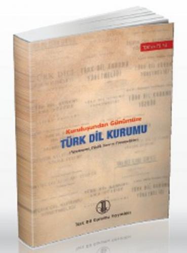 Kurye Kitabevi - Kuruluşundan Günümüze Türk Dil Kurumu