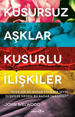 Kurye Kitabevi - Kusursuz Aşklar Kusurlu İlişkiler