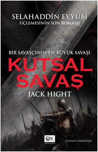 Kurye Kitabevi - Kutsal Savaş - Bir Savaşçının En Büyük Savaşı